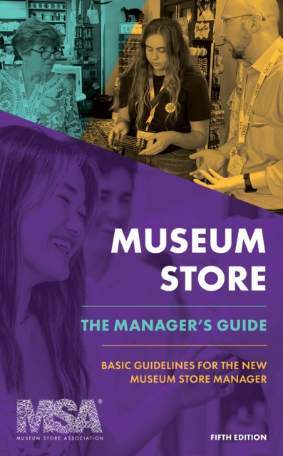 Museum Store: The Manager's Guide