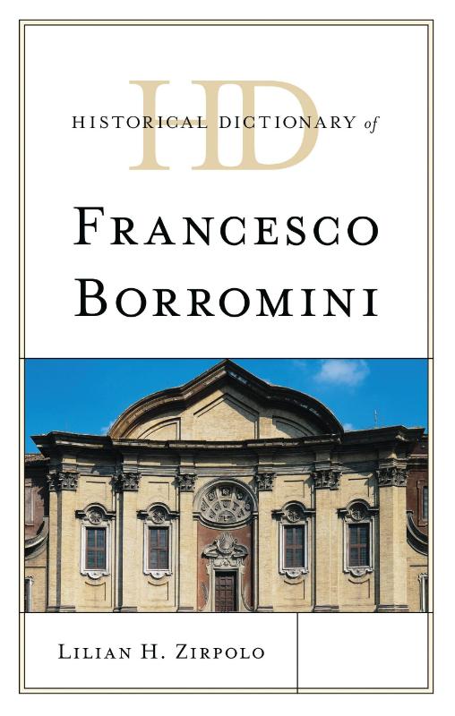 Historical Dictionary of Francesco Borromini