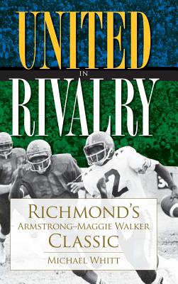 United in Rivalry: Richmond's Armstrong-Maggie Walker Classic