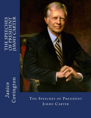 The Speeches of President Jimmy Carter