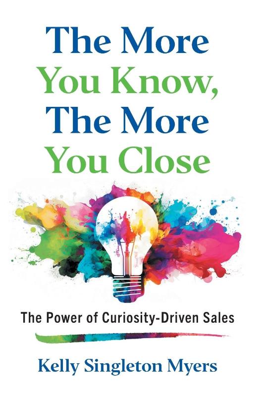 The More You Know, the More You Close