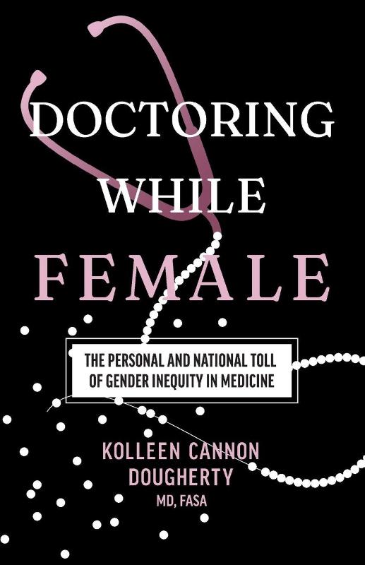 Doctoring While Female