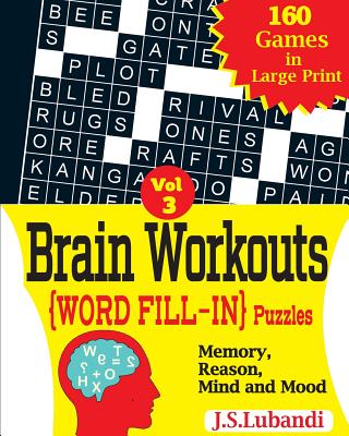 Brain Workouts (WORD FILL-IN) Puzzles
