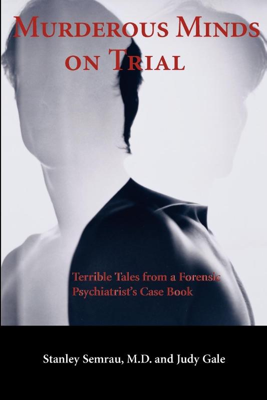 Murderous Minds on Trial