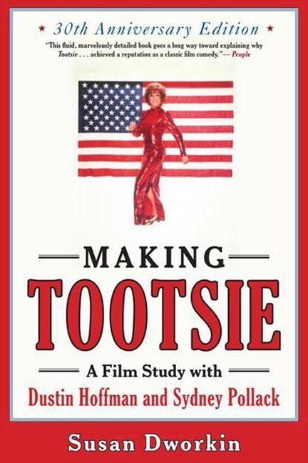 Dworkin, S: Making Tootsie