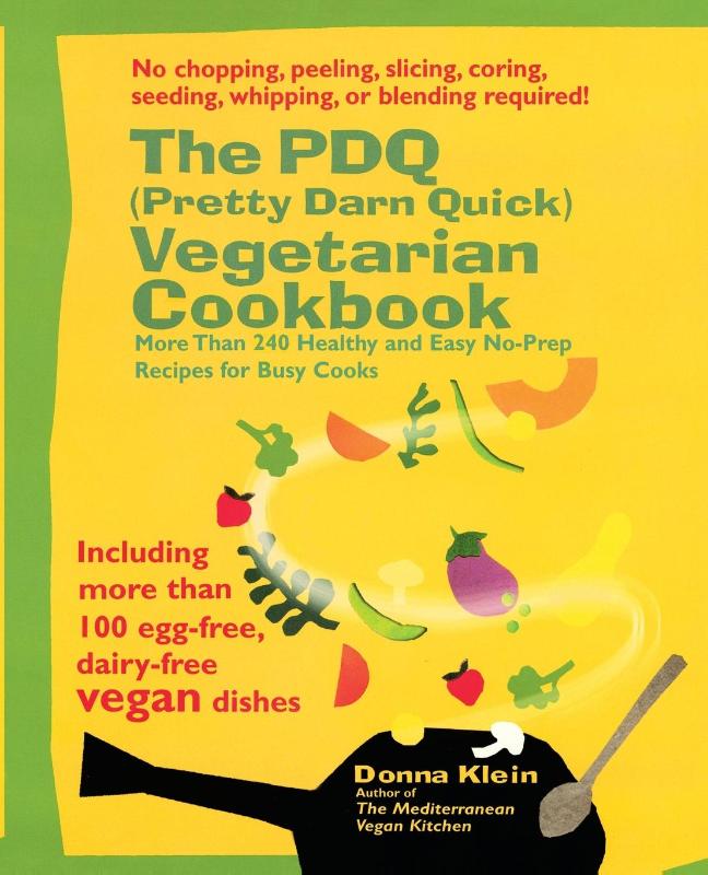 Pdq (Pretty Darn Quick) Vegetarian Cookbook