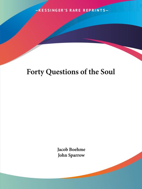 Forty Questions of the Soul