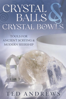 Crystal Balls and Crystal Bowls