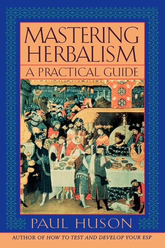 Huson, P: Mastering Herbalism