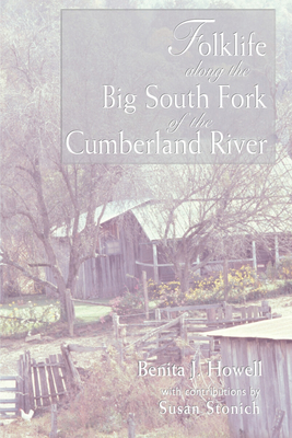Folklife Along The Big South Fork