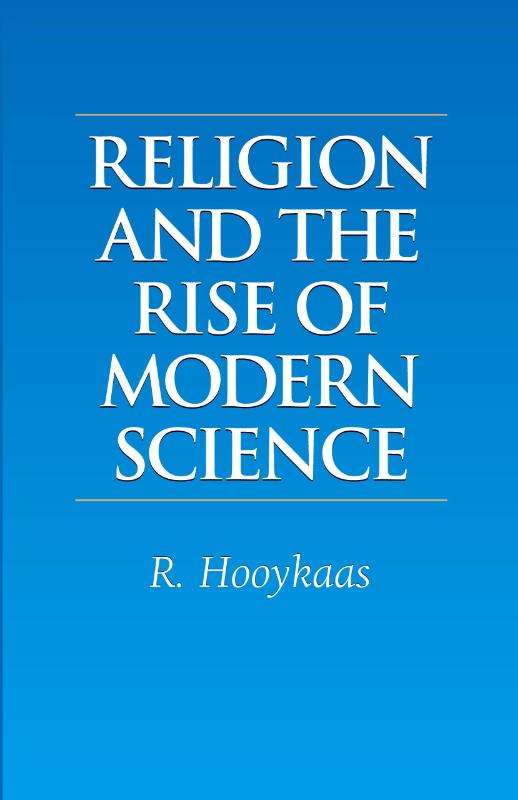 Religion and the Rise of Modern Science