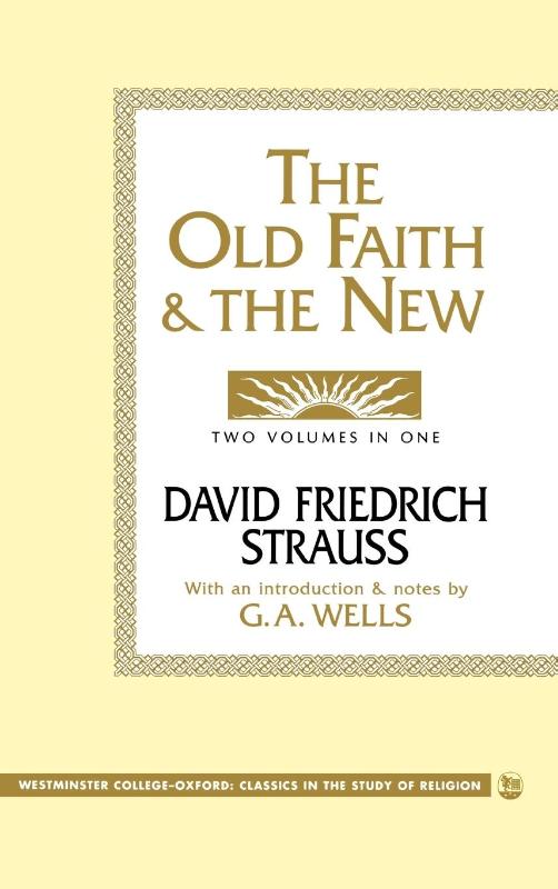 The Old Faith and the New
