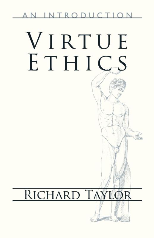 Virtue Ethics