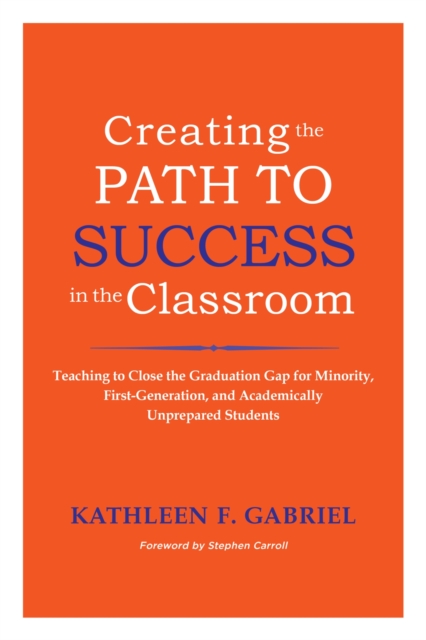 Creating the Path to Success in the Classroom