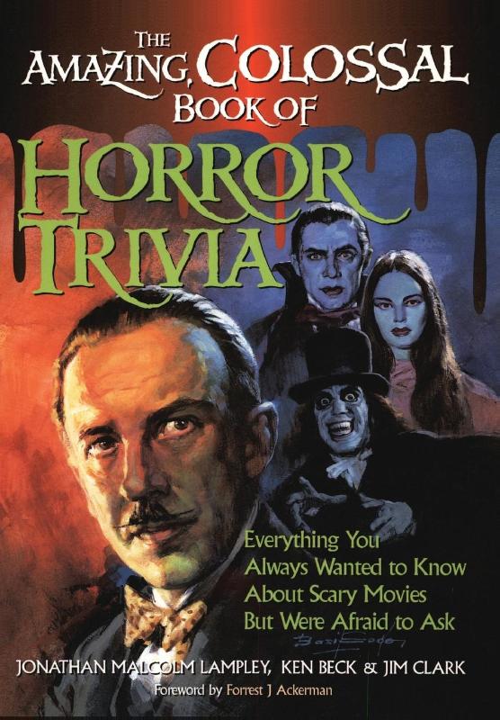 The Amazing, Colossal Book of Horror Trivia