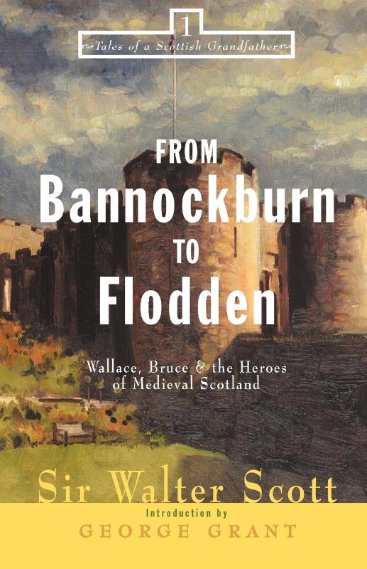 From Bannockburn to Flodden