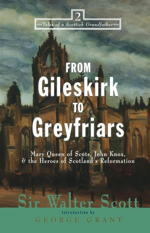 From Gileskirk to Greyfriars