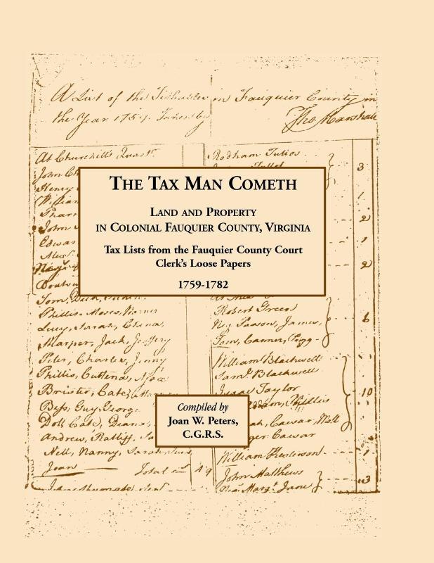 The Tax Man Cometh. Land and Property in Colonial Fauquier County, Virginia