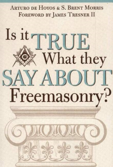 Is it True What They Say About Freemasonry?