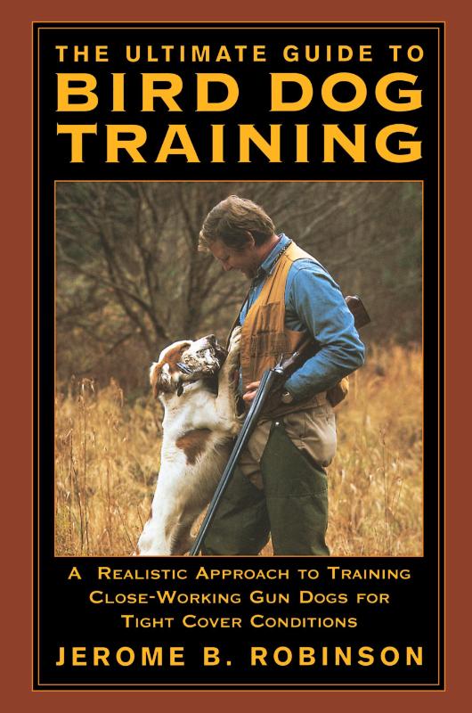 Ultimate Guide to Bird Dog Training