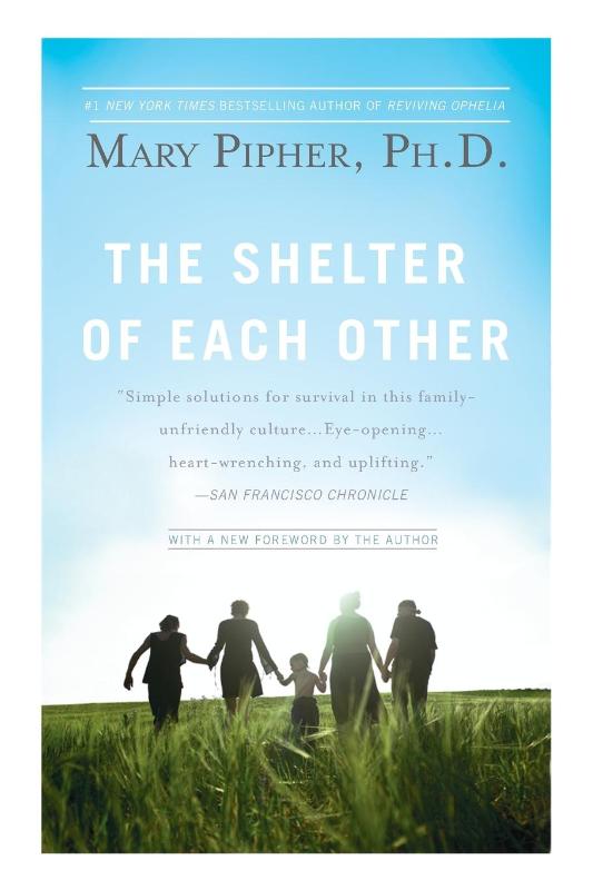 The Shelter of Each Other