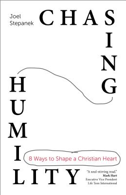 CHASING HUMILITY