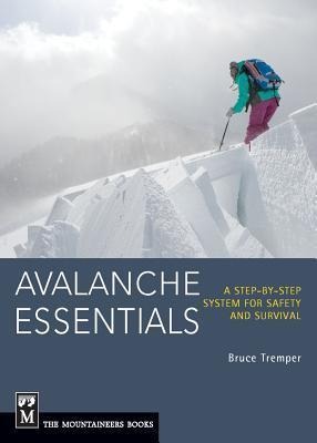 Tremper, B: Avalanche Essentials