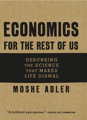 Economics For The Rest Of Us
