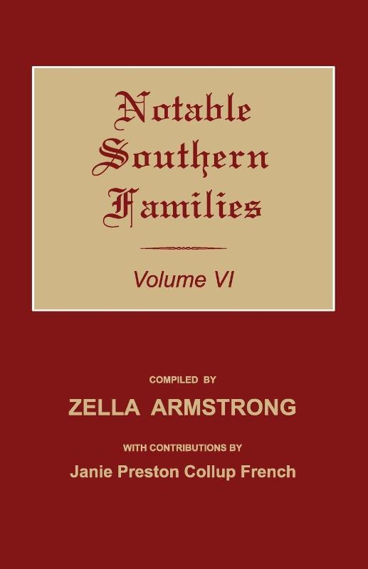 Notable Southern Families. Volume VI