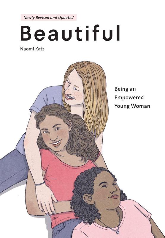 Beautiful, Being an Empowered Young Woman (2nd Ed.)