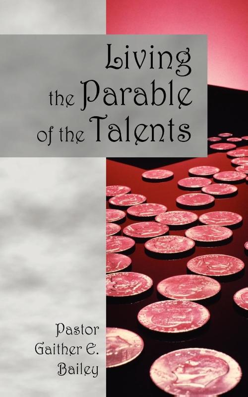 Living the Parable of the Talents