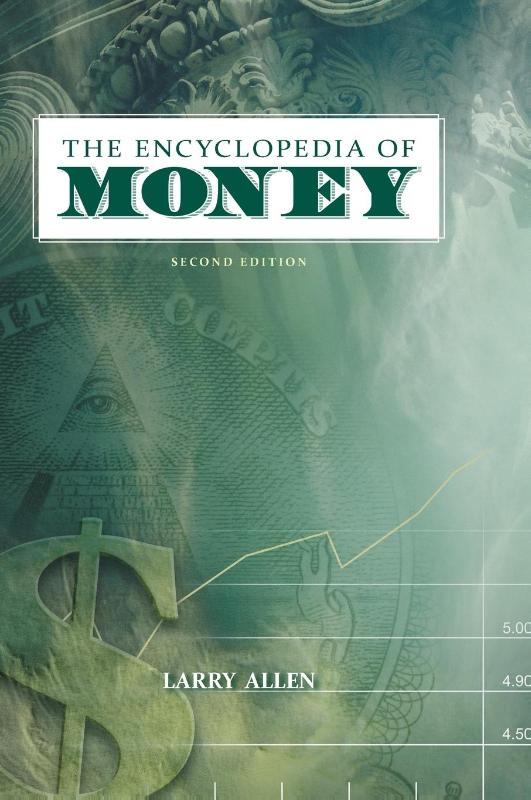 The Encyclopedia of Money, 2nd Edition