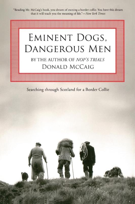 Eminent Dogs, Dangerous Men