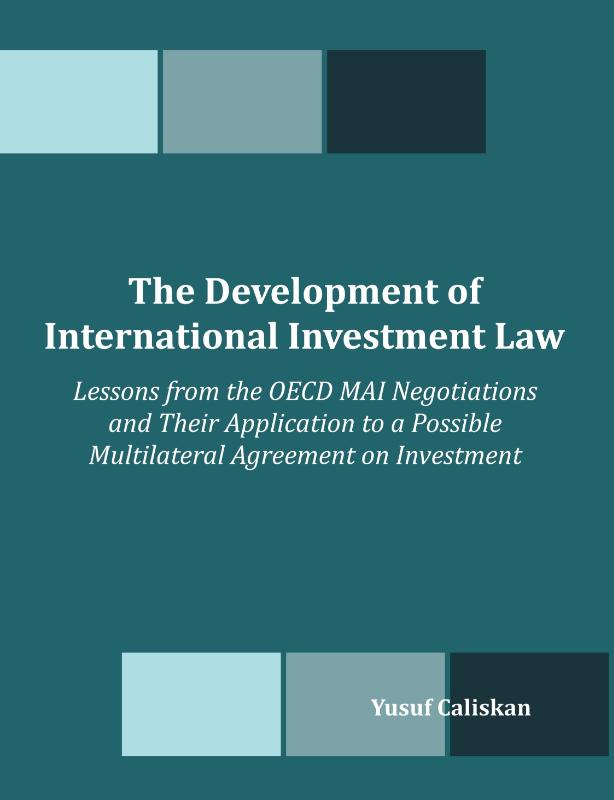 The Development of International Investment Law