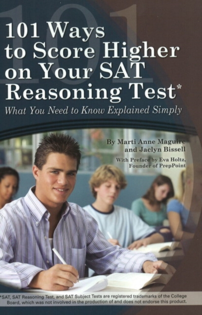 101 Ways to Score Higher on Your SAT Reasoning Test