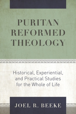 PURITAN REFORMED THEOLOGY