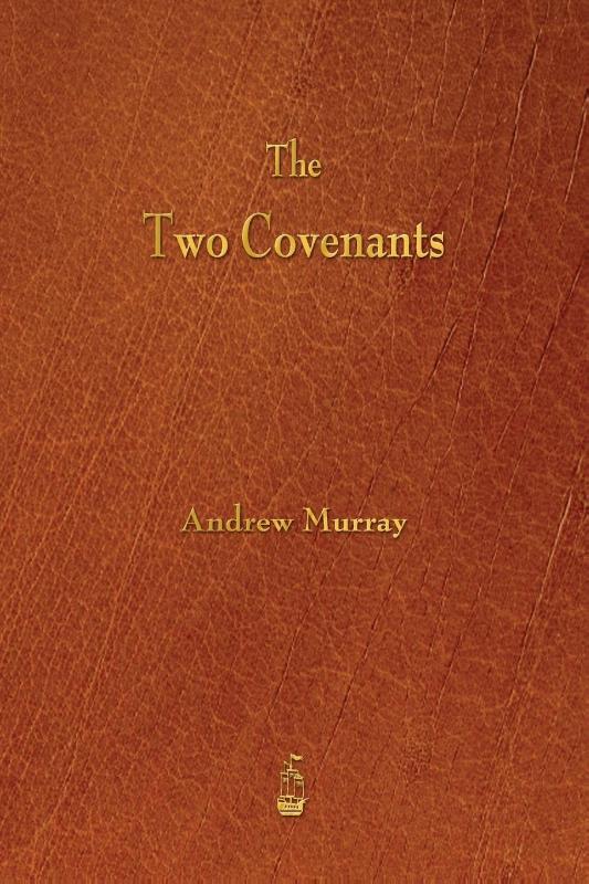 The Two Covenants