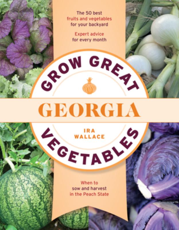 GROW GRT VEGETABLES IN GEORGIA