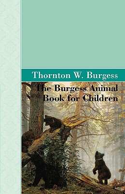The Burgess Animal Book for Children