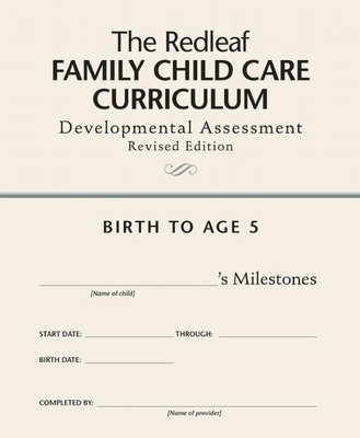 The Redleaf Family Child Care Curriculum Developmental Assessment