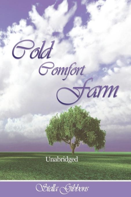 Cold Comfort Farm (Unabridged)