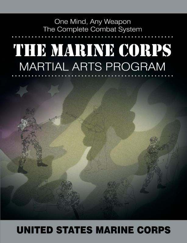 The Marine Corps Martial Arts Program