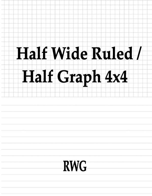 Half Wide Ruled / Half Graph 4x4