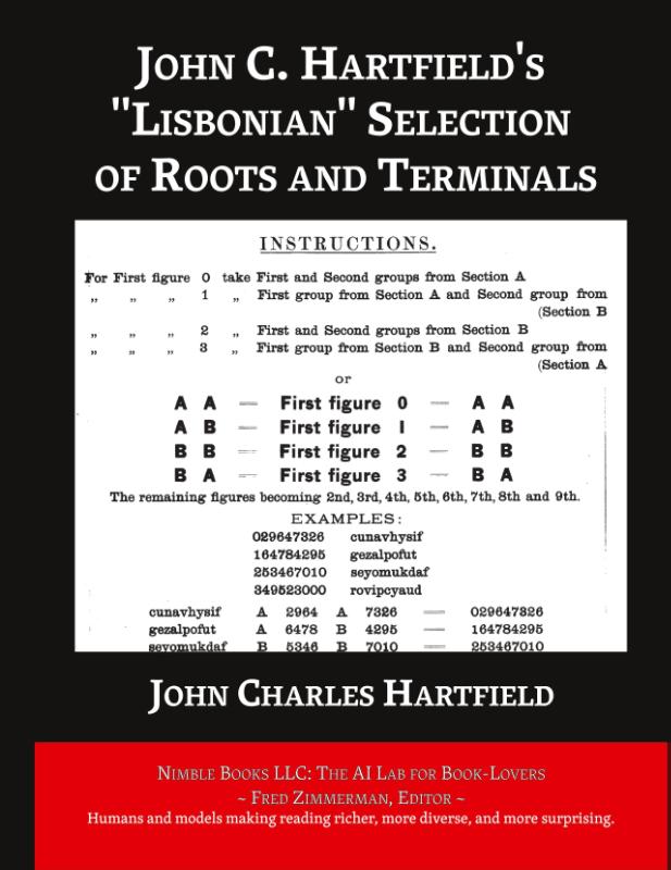 John C. Hartfield's "Lisbonian" Selection of Roots and Terminals