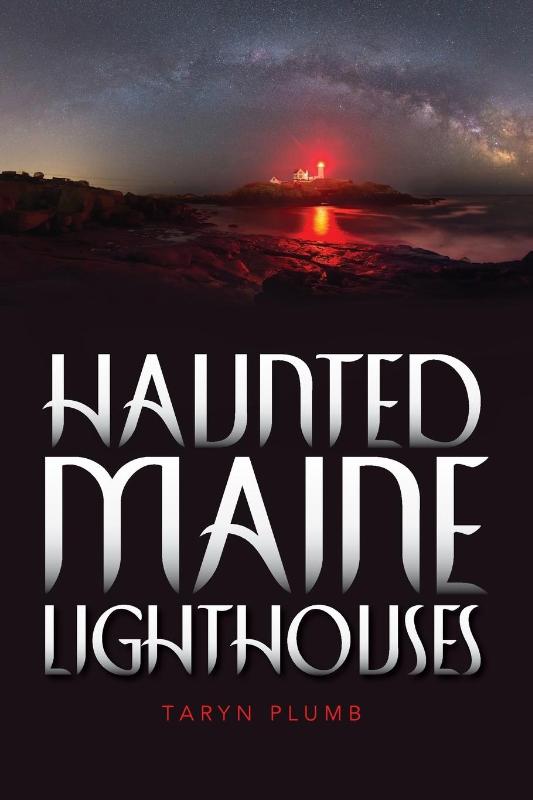 Haunted Maine Lighthouses