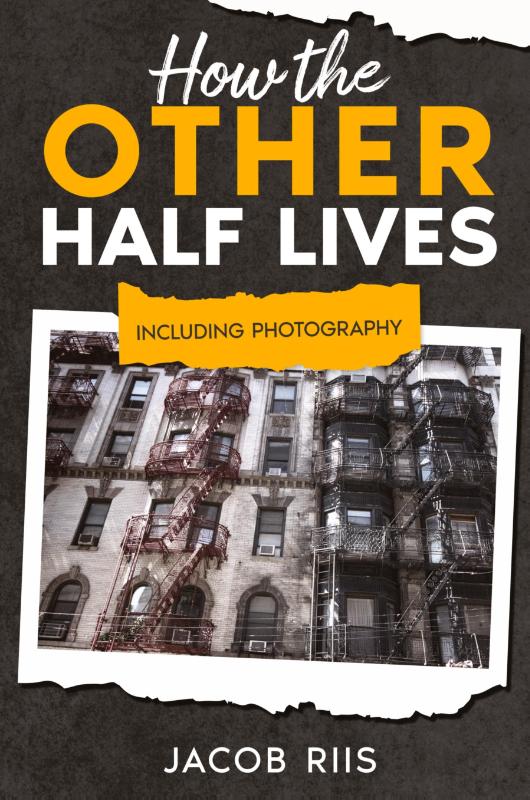 How the Other Half Lives