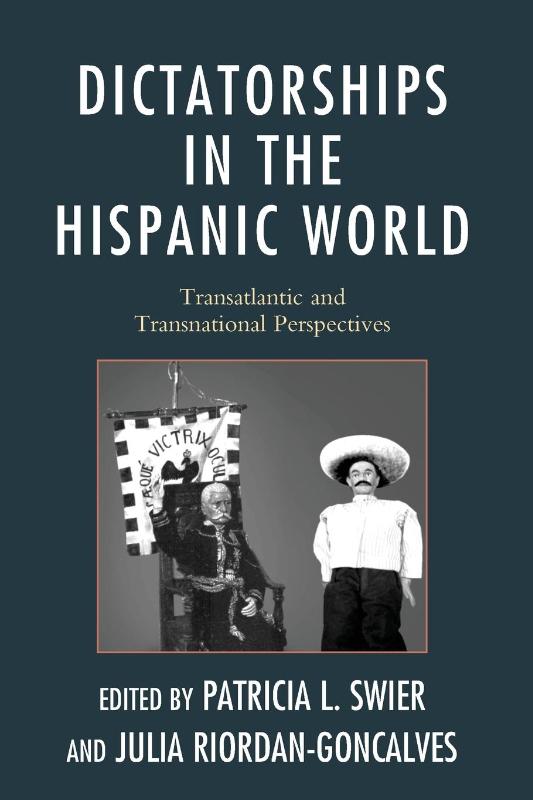 Dictatorships in the Hispanic World