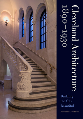 Cleveland Architecture 1890–1930