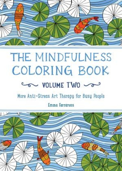 Farrarons, E: Mindfulness Coloring Book, Volume Two