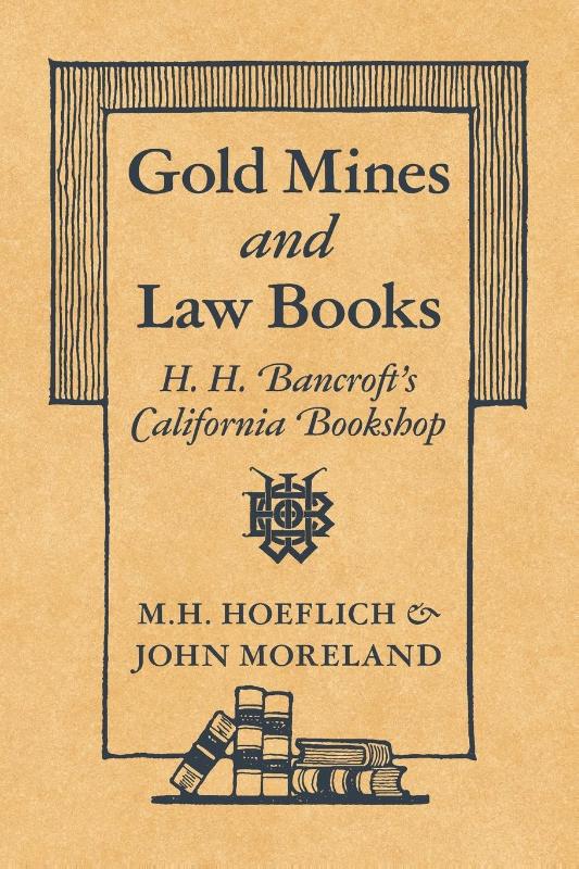 Gold Mines and Law Books
